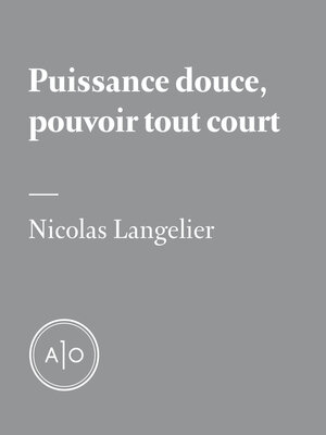 cover image of Puissance douce, pouvoir tout court